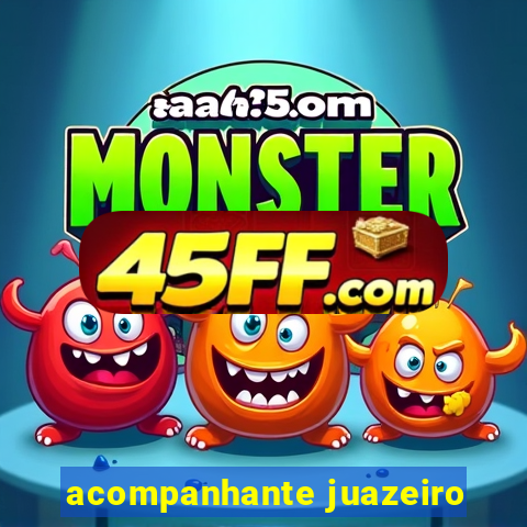 acompanhante juazeiro